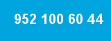 952 100 60 44 952 100 60 44